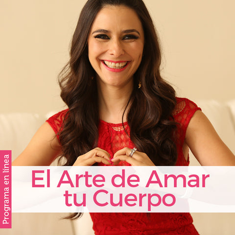 El Arte de Amar tu Cuerpo